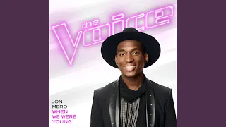 When We Were Young (The Voice Performance)