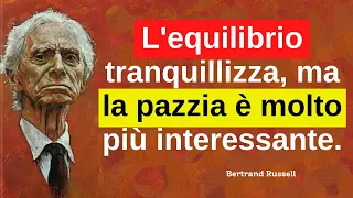 Frasi, citazioni e aforismi di Bertrand Russell