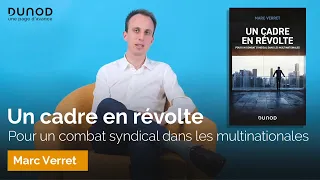 Un cadre en révolte è interview de Marc Verret