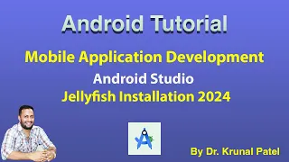 "Mastering Android Studio: Jellyfish Installation & Complete Guide 2024"