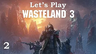 JARETT DORSEY - Let's Play Wasteland 3: Episode 2