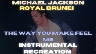 (10) Michael Jackson - Royal Concert The Way You Make Me Feel Recreation Instrumental