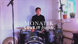 #MONATIK — Love it Ритм // Drum Cover by Piom