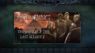 Age of the Ring Mod 7.3 | The Battle of the Last Alliance | Custom Map