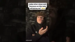 Judas’ Honest Thoughts To Jesus 😂