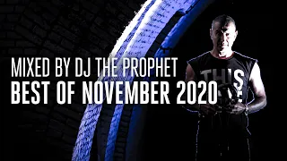 Best of November 2020 | Mixed by DJ The Prophet (Official Audio Mix)