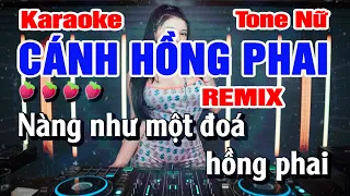 Cánh Hồng Phai Karaoke Remix Tone Nữ Nhạc Sống