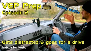 VEP Prep Episode 2: I Get Distracted and go for a Drive in my MK1 Citroen BX 16 TRS (Rustival Prep)