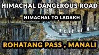 World’s Most Dangerous Roads | India - Leh-Manali Highway