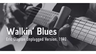 HOW TO PLAY WALKIN' BLUES (CLAPTON UNPLUGGED)- TRAILER - BURNINGUITAR.COM