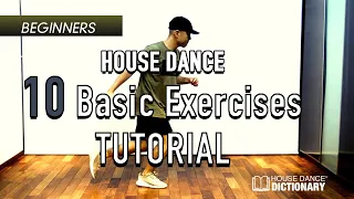 House Dance Foundation Steps for Beginners:10 Basic Exercises Tutorial簡単！ハウスダンスが上達する初心者むけ基礎練習