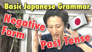 Basic Japanese Grammar Past Tense & Negative Form in Japanese | Japanese Verb Conjugation