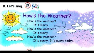 How is the weather ? it's sunny song for ESL