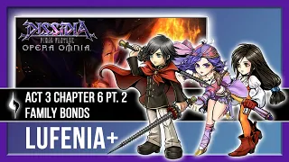 DFFOO Act 3 Chapter 6 PT. 2 Family Bonds LUFENIA+