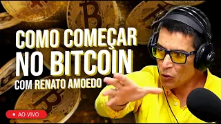 Por onde começar no Bitcoin - Com Renato Amoedo (LIVE)