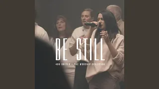 Be Still