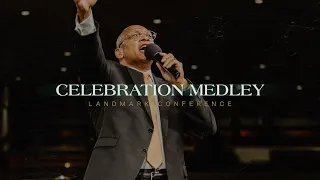 Celebration Medley | Live | Landmark 2022