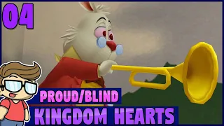 [Sora in Wonderland] - Kingdom Hearts Proud | Blind - HD 1.5 Final ReMIX - Let's Play - EP 04