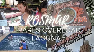 ROSMAR RESORT AND PARES OVERLOAD R.MANSION #paresoverload #rosmarlangmalakas #laguna #rosmar