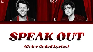 Matt Cornett, Joshua Bassett - Speak Out (Color Coded Lyrics) [From HSMTMTS SEASON 4]