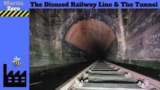 The Preston to Longridge Disused Railway Line & The Miley Railway Tunnel