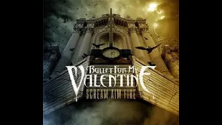 Bullet For My Valentine - Scream Aim Fire (2008) Soundtrack