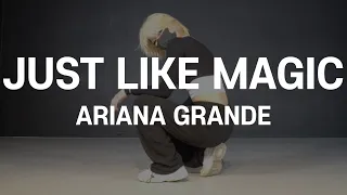 just like magic - Ariana Grande | Hey Lim Choreography | THE CODE DANCE STUDIO |