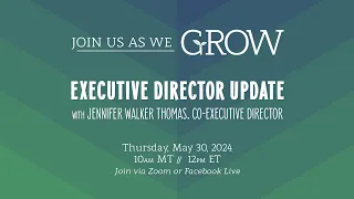 GROW: MWEG Executive Director Update 5 30 24