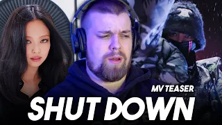 BLACKPINK - 'Shut Down' MV Teaser | REACTION