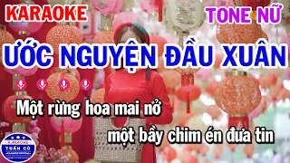 Karaoke Ước Nguyện Đầu Xuân Tone Nữ Nhạc Sống Hay