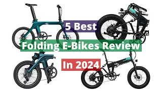 5 Best Folding Electric Bikes In 2024 Review..