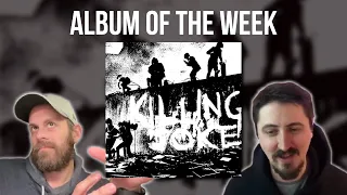 Killing Joke s/t - Album of the Week