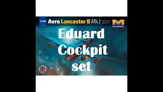 Eduard Cockpit set for HKM 1/48 Lancaster
