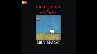 Volker Kriegel & Spectrum – Mild Maniac (1974)