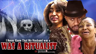 I Never Knew That My Husband Was A Ritualist - Nigerian Movie