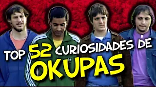 OKUPAS - TOP 52 CURIOSIDADES