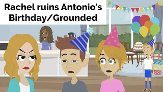Rachel ruins Antonio's Birthday/Grounded