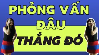 KỸ NĂNG PHỎNG VẤN CHO SINH VIÊN MỚI RA TRƯỜNG | 6 KIỂU PHỎNG VẤN PHỔ BIẾN NHẤT BẠN CẦN BIẾT |Tina Đỗ