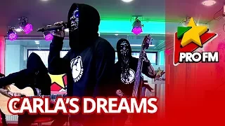 Carla's Dreams - Antiexemplu | ProFM LIVE Session