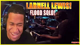 Drummer Reactions - LARNELL LEWIS - DRUM SOLO - FLOOD - SNARKY PUPPY