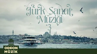 Çeşitli Sanatçılar - Türk Sanat Müziği 3