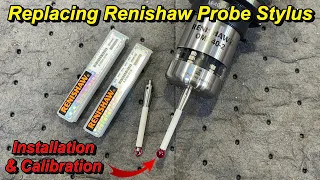 Replacing Renishaw Probe Stylus, Tool Tuesday Ep.15