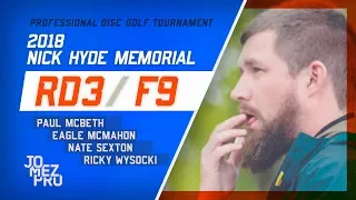 2018 Nick Hyde Memorial | Lead Card, Final RD, F9 | Wysocki, McBeth, Sexton, McMahon