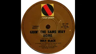 Holy Black - Goin' The Same Way Home (1970)