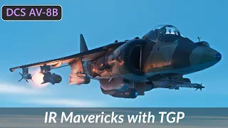 (OUTDATED!) DCS A/V-8B: Harrier IR Mavericks + TPOD Tutorial