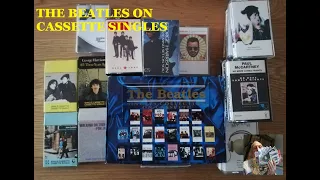 The Beatles and solo Beatles on cassette singles.