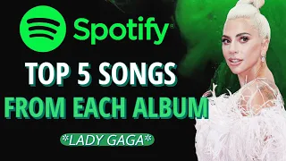 Lady Gaga | Top 5 Most Streamed Songs Per Album on Spotify (JULY 2023)