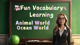 Fun Vocabulary Learning Episode 5 | Expand Vocabulary with Playful Adventures! | For Kids