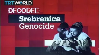 Decoded: Srebrenica Genocide