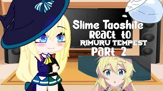 Slime Taoshite 300-nen React to Rimuru Tempest [GACHA CLUB][2/6]